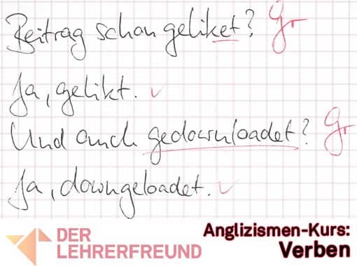 Anglizismen, falsch und richtig geschrieben, korrigiert - Verben