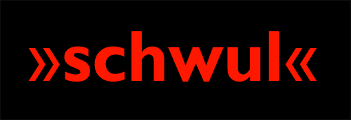 Schriftzug 'schwul'