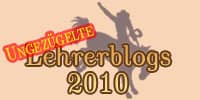 Ungezügelte Lehrerblogs 2010 - Teaser
